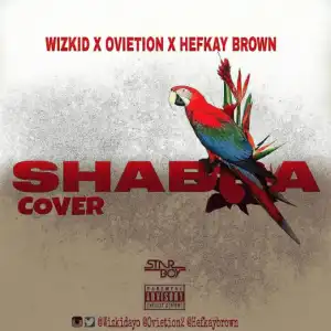 Ovietion - Shabba (ft. Hefkay Brown)
